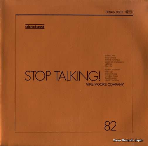 MIKE MOORE COMPANY stop talking! 9082