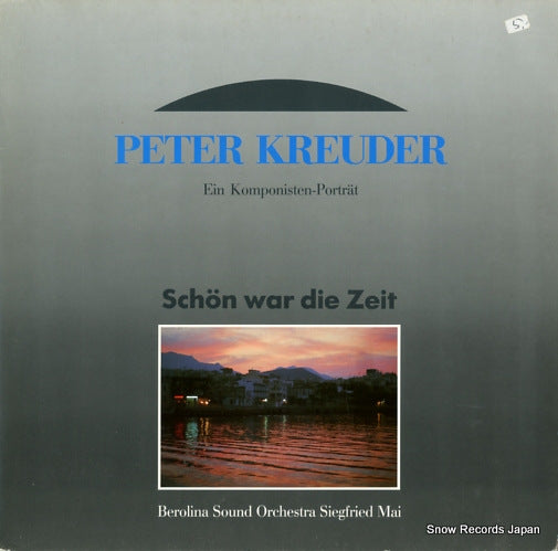 KREUDER, PETER schon war die zeit 57235202AM
