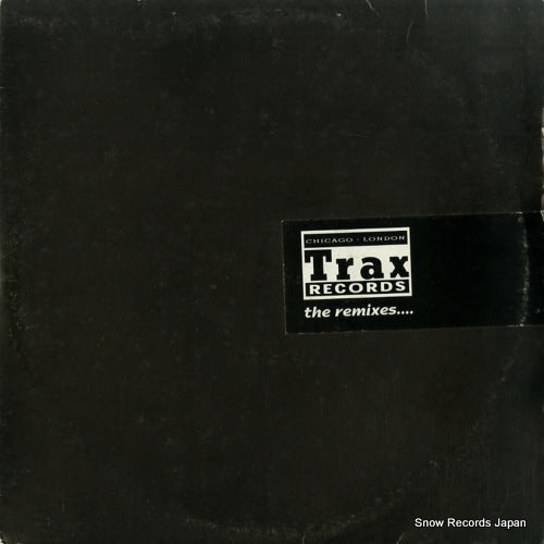 V/A trax records - the remixes... TRXUKLP005