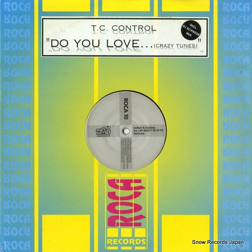 TC CONTROL do you love...(crazy tunes) ROCA10