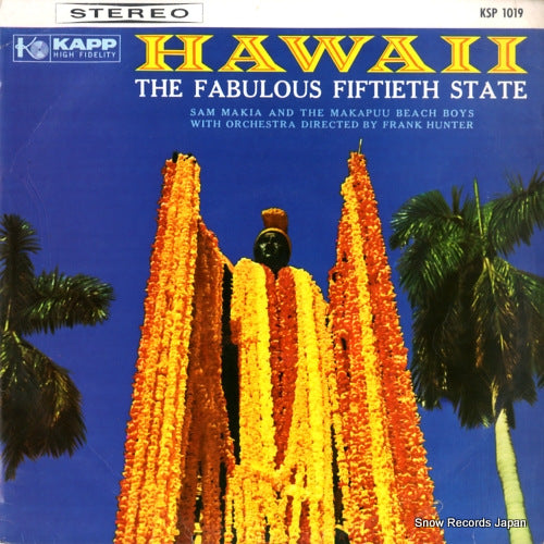 MAKIA, SAM, AND THE MAKAPUU BEACH BOYS hawaii / the fabulous fiftieth state KSP1019