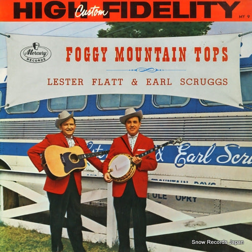 FLATT, LESTER, AND EARL SCRUGGS foggy mountain tops MY9