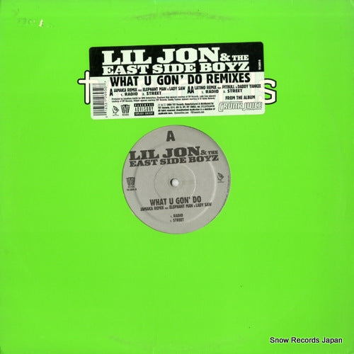 LIL JON AND THE EAST SIDE BOYZ what u gon' do remixes TV-2695-0