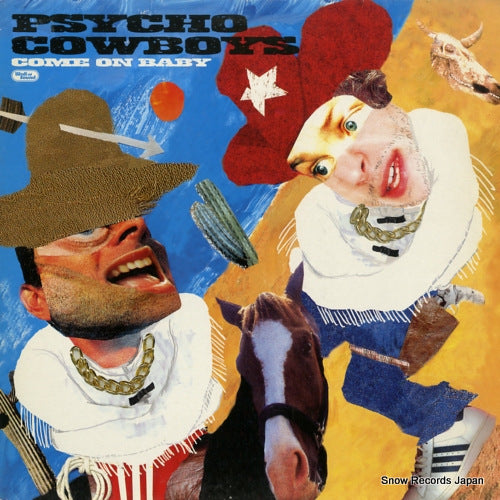 PSYCHO COWBOYS come on baby WALLT055