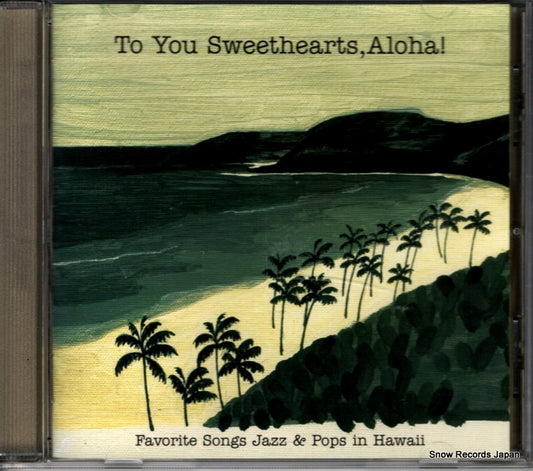 V/A to you sweethearts, aloha! UCCC-3029