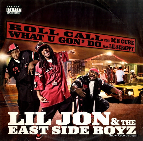 LIL JON AND THE EAST SIDE BOYZ roll call / what u gon' do 12TVTUK2