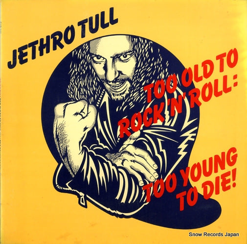 JETHRO TULL too old to rock n' roll: too young to die! CHR1111