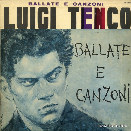 TENCO, LUIGI ballate e canzoni SM3180