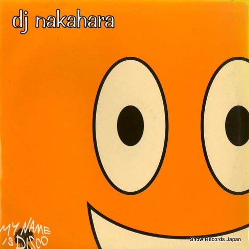 DJ NAKAHARA my name is disco ORPT-2221