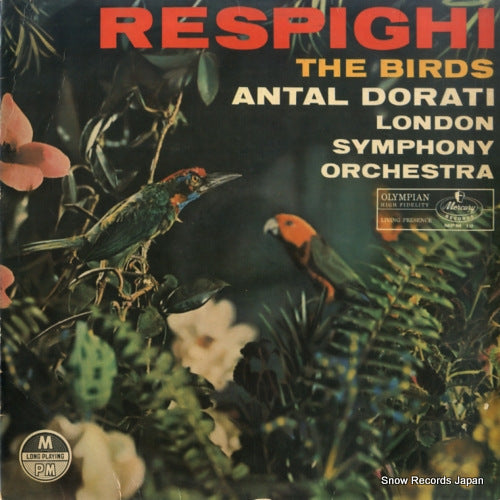 DORATI, ANTAL respighi; the birds MPM19
