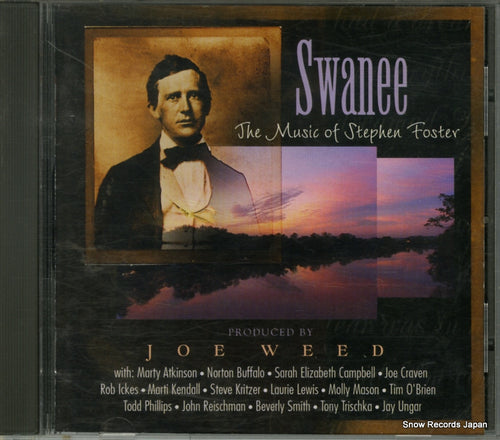 WEED, JOE swanee the music of stephen foster NCD-206