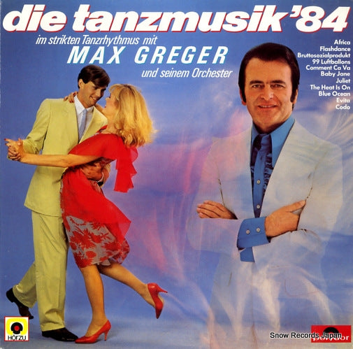 GREGER, MAX die tanzmusik '84 815522-1