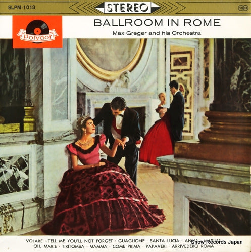 GREGER, MAX, AND HIS ORCHESTRA ballroom in rome SLPM-1013