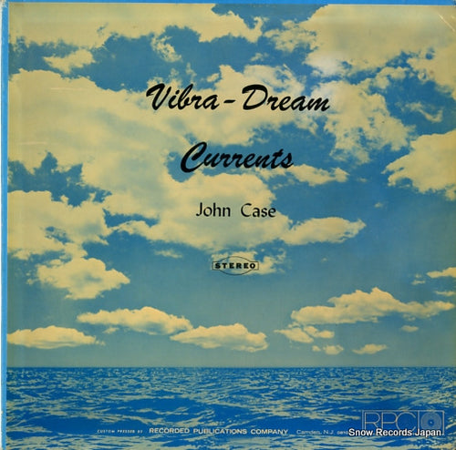 CASE, JOHN vibra-dream currents SLP-TWO