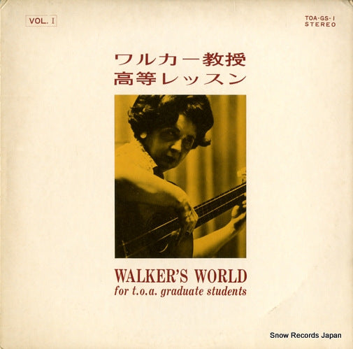 WALKER, LUISE walker's world for t.o.a. graduate students TOA-GS-1