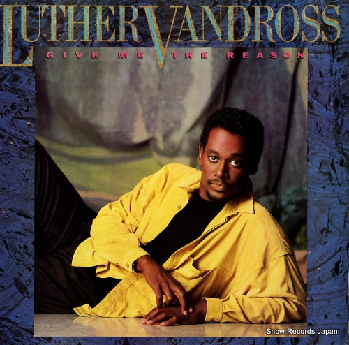 VANDROSS, LUTHER give me the reason E40415