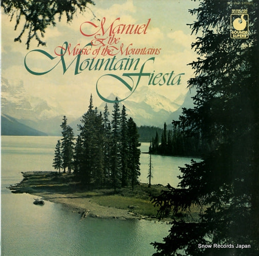 MANUEL AND THE MUSIC OF THE MOUNTAINS mountain fiesta SPR90021