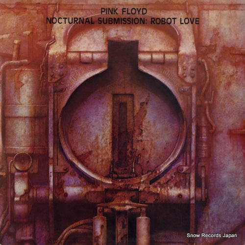 PINK FLOYD nocturnal submission: robot love 2S724