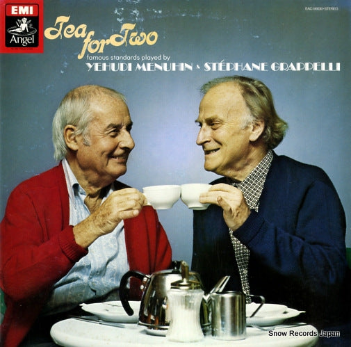 MENUHIN, YEHUDI, AND STEPHANE GRAPPELLI tea for two EAC-90030