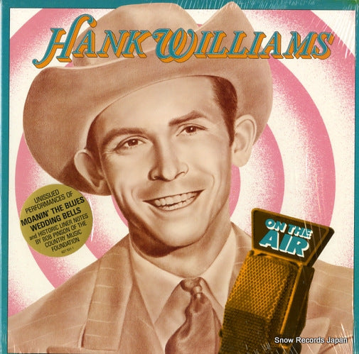 WILLIAMS, HANK on the air 827531-1Y-1