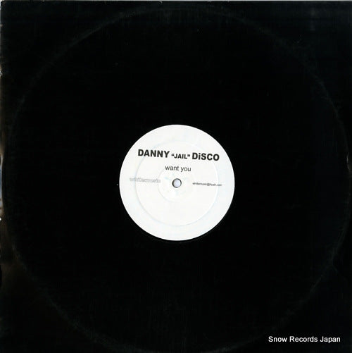DANNY "JAIL" DISCO want you WHITEMUSIC@HUSH.COM