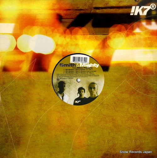 SMITH AND MIGHTY dj-kicks / i don't know K7065EP