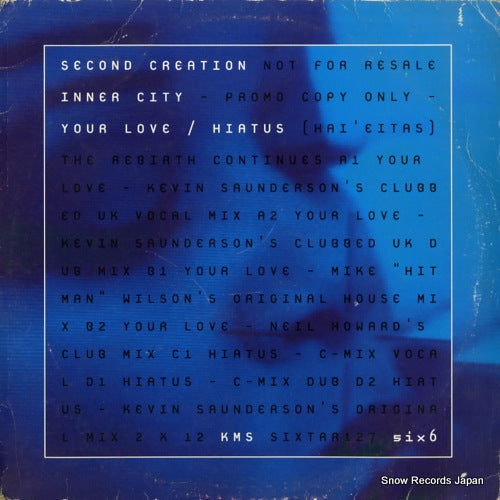INNER CITY your love / hiatus SIXTRR127