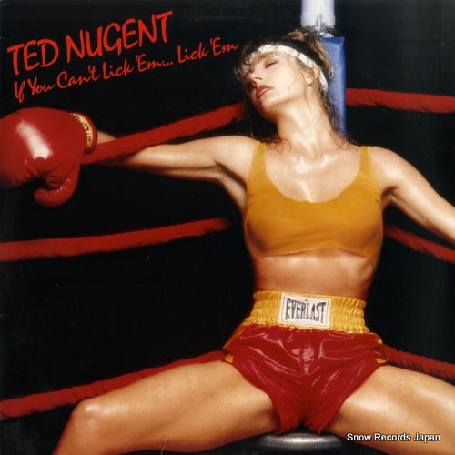 NUGENT, TED if you can't lick 'em lick 'em 781812-1