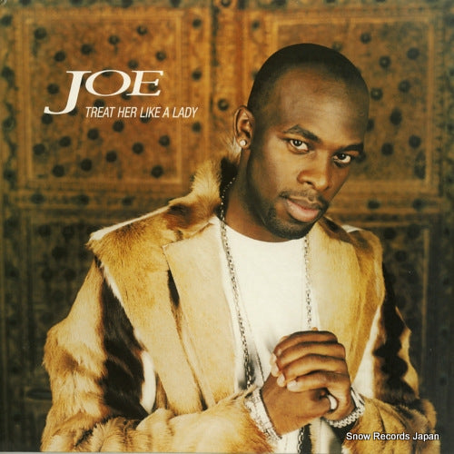 JOE treat her like a lady 9250770