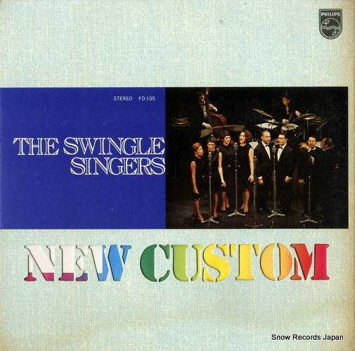 SWINGLE SINGERS, THE new custom FD-105