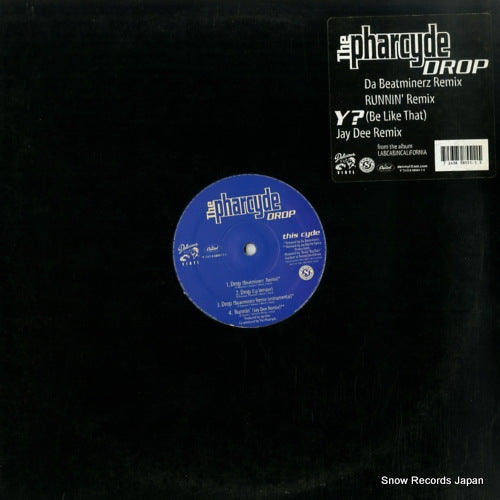 PHARCYDE, THE drop / y? (be like that) Y724385855115