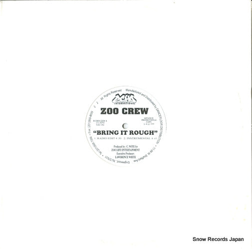 ZOO CREW bring it rough ECHO-2324