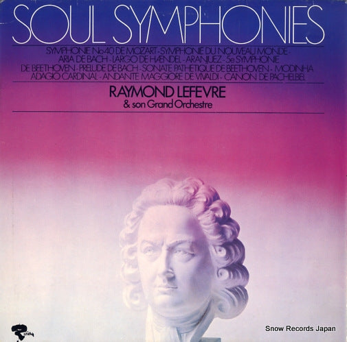 LEFEVRE, RAYMOND soul symphonies RLP16027