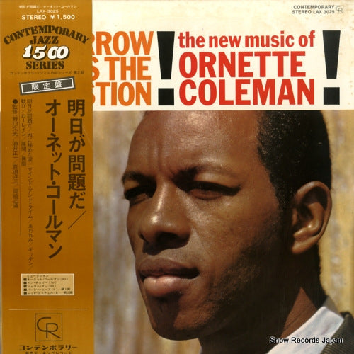 COLEMAN, ORNETTE tomorrow is the question ! LAX-3025