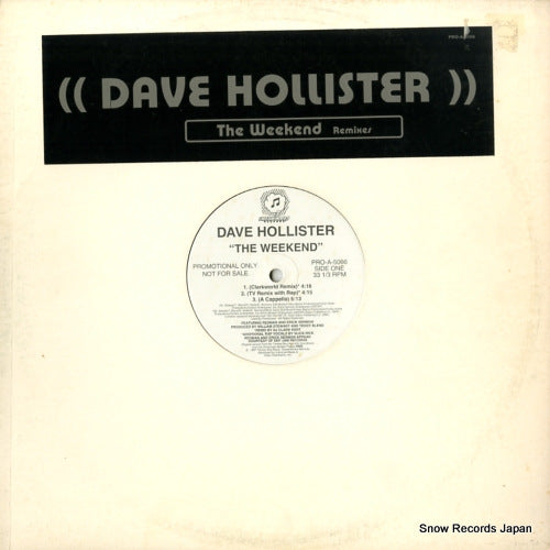 HOLLISTER, DAVE the weekend remixes PRO-A-5066