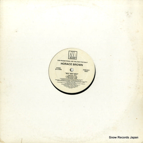 BROWN, HORACE why why why / things we do for love 374631430-1