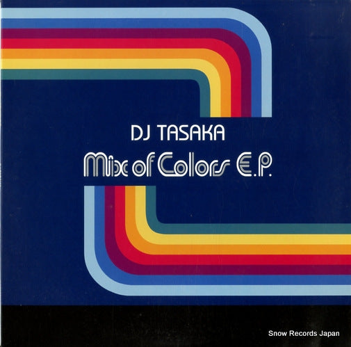 DJ TASAKA mix of colors ep SYUM0241