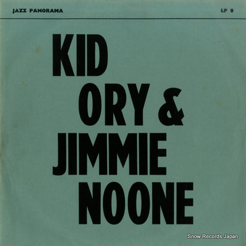 ORY, KID, AND JIMMIE NOONE kid ory & jimmie noone LP8