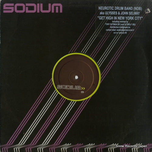 NEUROTIC DRUM BAND get high in the new york city SODIUM09