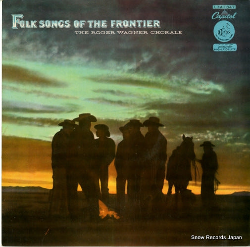 ROGER WAGNER CHORALE, THE folk songs of the frontier LZA1047