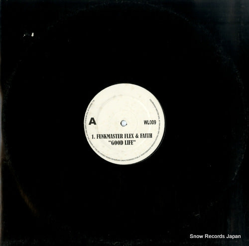 FUNKMASTER FLEX good life / how would u like it WL009