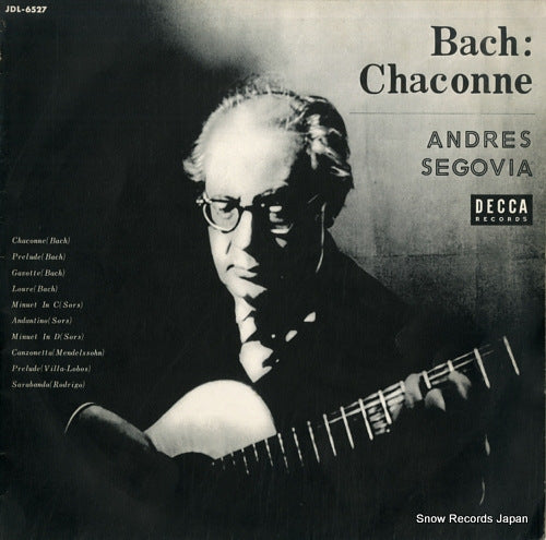 SEGOVIA, ANDRES bach; chaconne JDL-6527