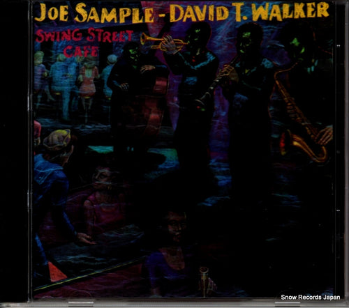 SAMPLE, JOE, AND DAVID T. WALKER swing street cafe CRPD-5785 / JVC-475