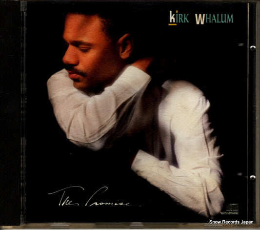 WHALUM, KIRK the promise CK45215