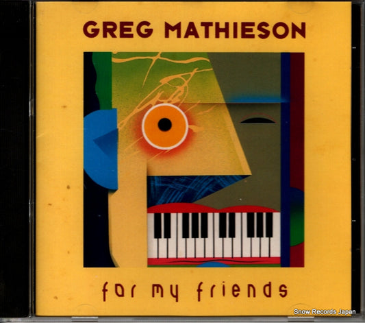 MATHIESON, GREG for my friends A215-2