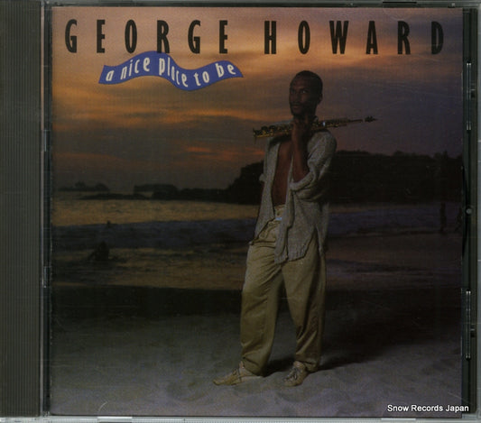 HOWARD, GEORGE a nice place to be 32XD-674