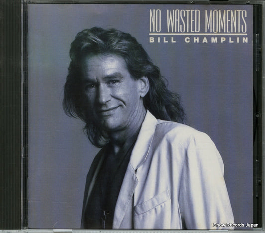 CHAMPLIN, BILL no wasted moments WPCP-3645