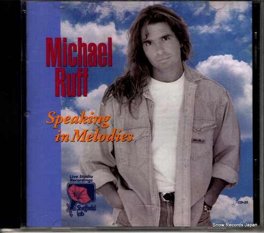 RUFF, MICHAEL speaking in melodies CD-35