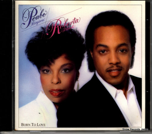 BRYSON, PEABO, AND ROBERTA FLACK born to love CDP7913292
