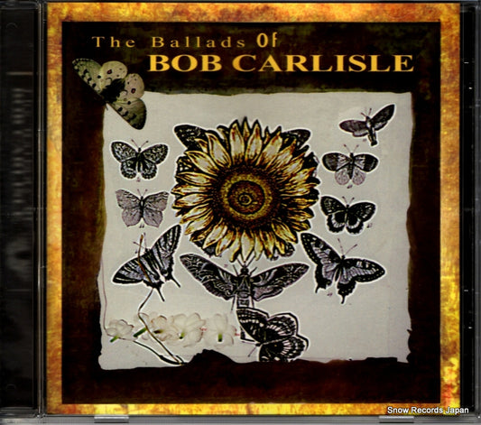 CARLISLE, BOB the ballads of bob carlisle EK68630